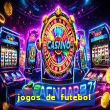 jogos de futebol com dinheiro infinito